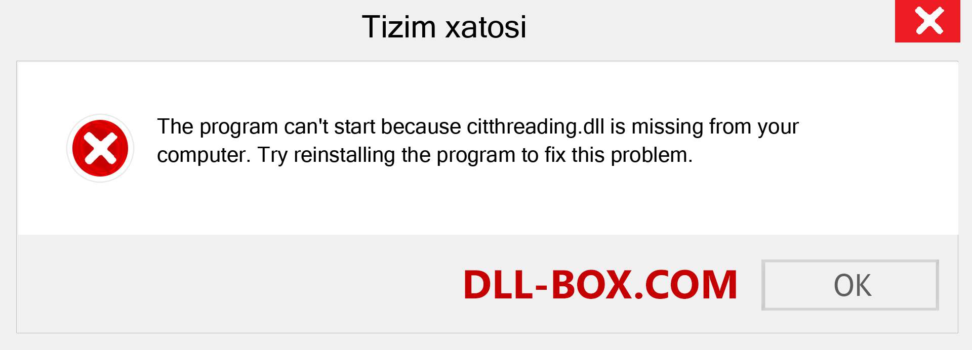 citthreading.dll fayli yo'qolganmi?. Windows 7, 8, 10 uchun yuklab olish - Windowsda citthreading dll etishmayotgan xatoni tuzating, rasmlar, rasmlar